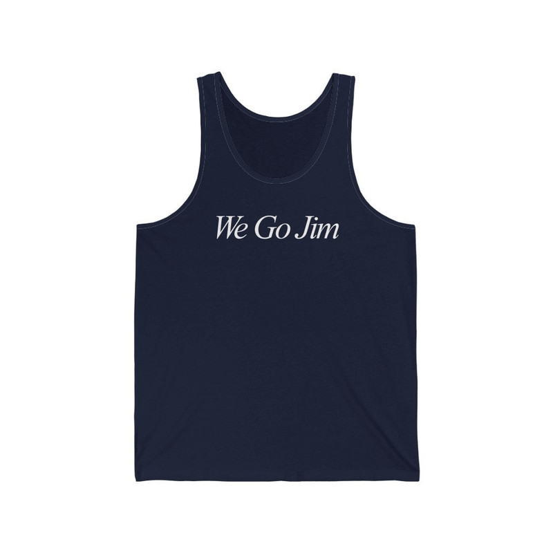 We Go Jim Tank Top Gym Shirt Unisex - 2.jpg
