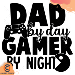 dad by dad gamer by night svg, fathers day svg, da