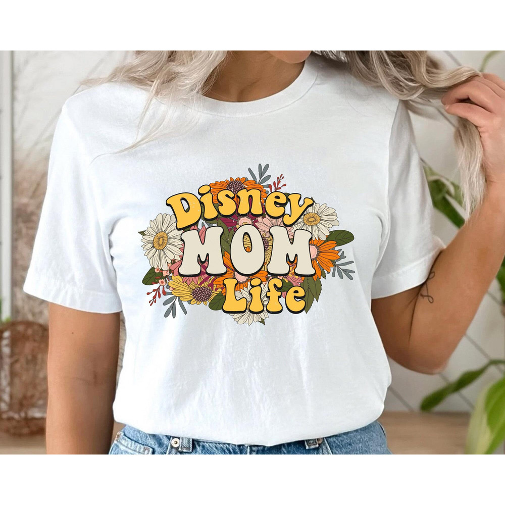 Retro 70s Disney Mom Life Shirt Mother Floral T-shirt Mother's Day Gift Ideas Motherhood Shirt Walt Disney World Disneyland Trip - 3.jpg