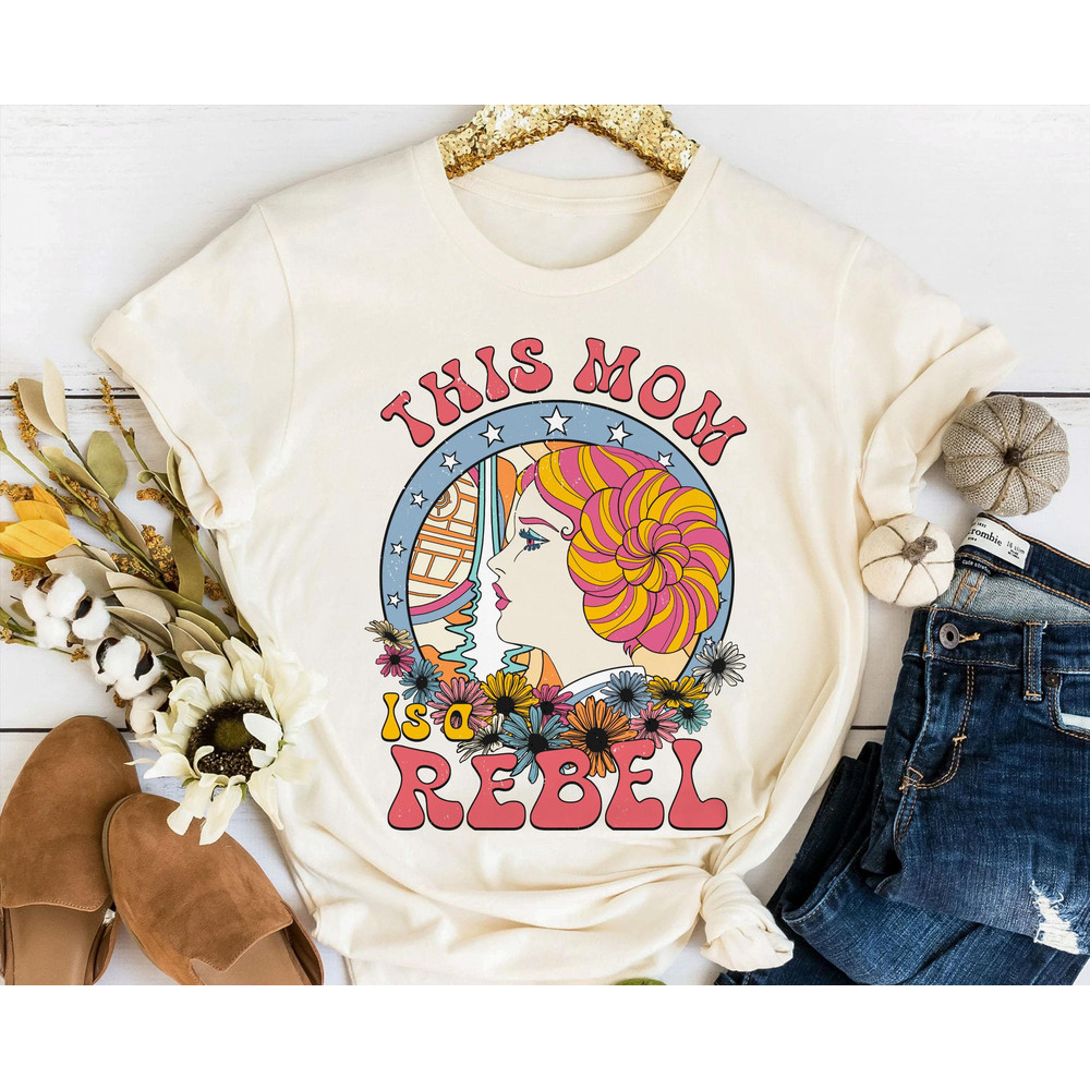 Retro 70s Princess Leia This Mom Is A Rebel Shirt Star Wars Mom T-shirt Mother's Day Gift Ideas Gift For Mom Walt Disney World Trip - 1.jpg