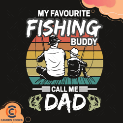 my favorite fishing buddy call me dad svg, fathers