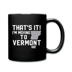 vermont mug, vermont gift, moving gift, travel mug, moving away gift, moving away mug, moving mug, state gift d1103