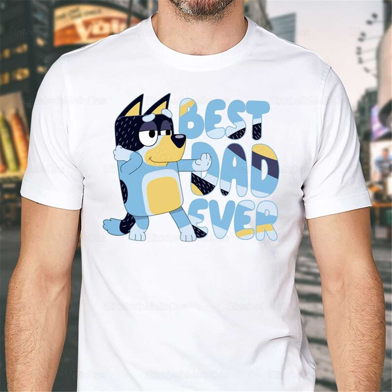 MR-862023173057-bluey-dad-shirt-best-dad-ever-shirt-bandit-shirt-bluey-dad-image-1.jpg