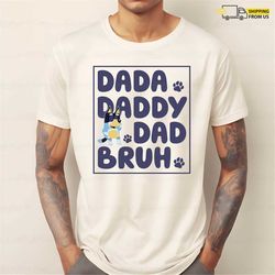 bluey shirt, bluey dad shirt, fathers day shirt, bluey bandit shirt, daddy shirts, father's day gift, bluey family shirt