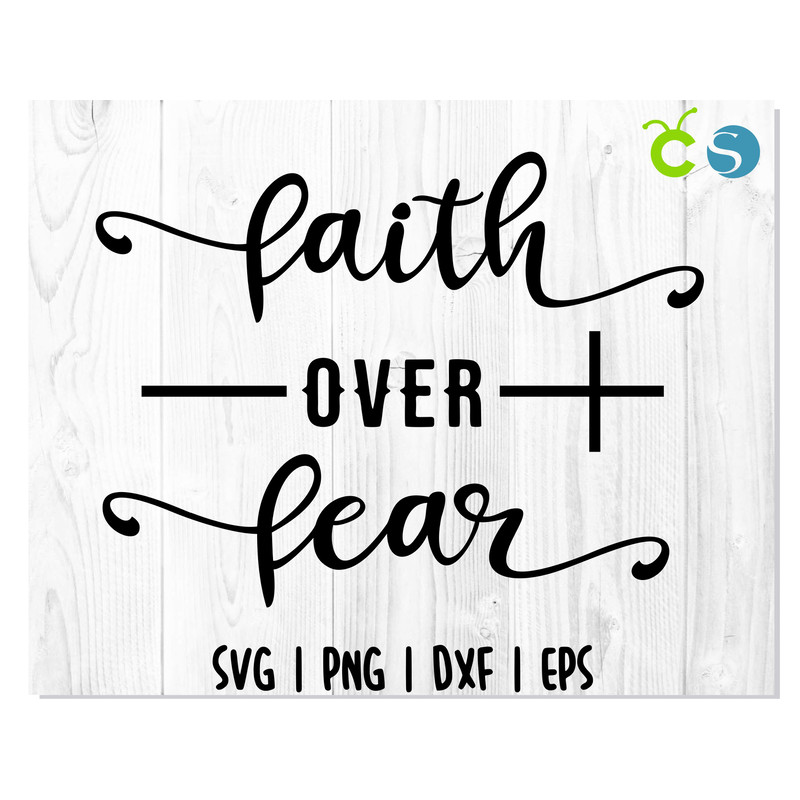 Faith over fear 1.jpg