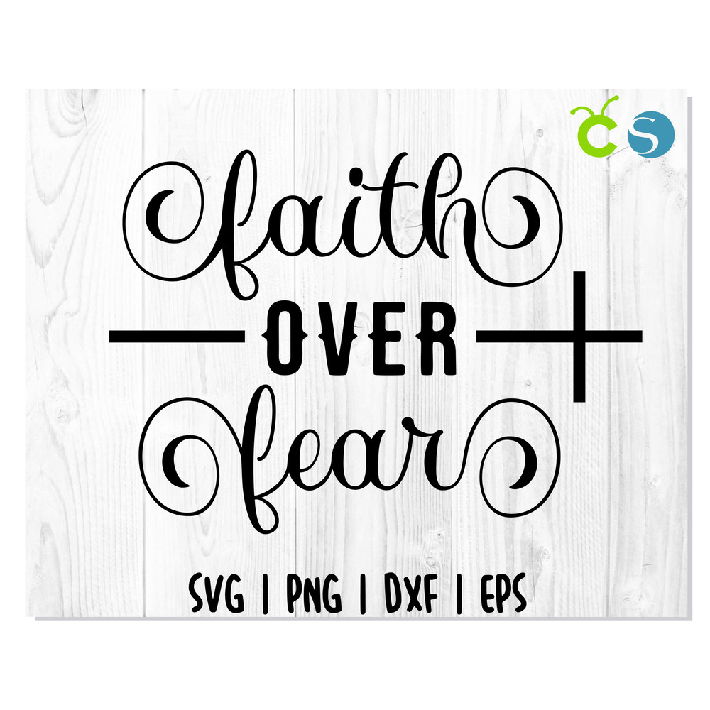 Faith over fear 1.jpg