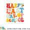 Groovy Happy Last Day of School Teacher Student Graduation png, digital download copy.jpg