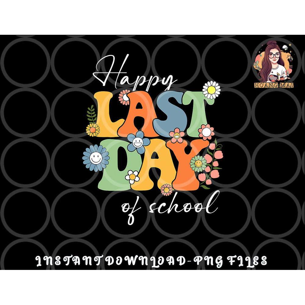 Happy Last Day Of School Graduation Groovy Teacher Student png, digital download copy.jpg
