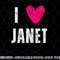 I Love Janet First Name Janet png, digital download copy.jpg
