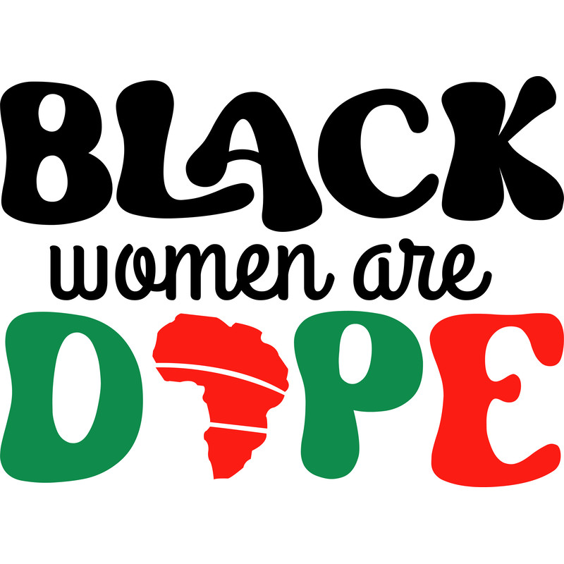Black women are dope SVG.png