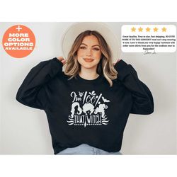 i just took dna test turns out i'm 100 that witch sweatshirt, sanderson sisters sweatshirt, hocus pocus sweatshirt, witc