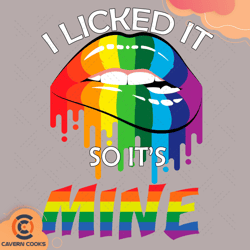i licked it so its mine svg, lgbt svg, lips svg, l