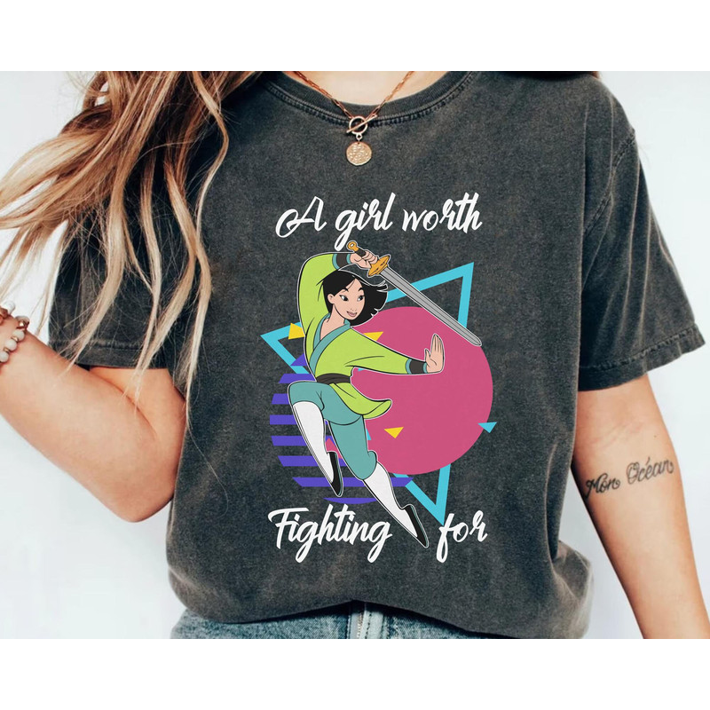 Retro 90s Mulan A Girl Worth Fighting For Shirt Disney Girls T-shirt Mulan Disney Movie Walt Disney World Disneyland Trip Outfits - 1.jpg