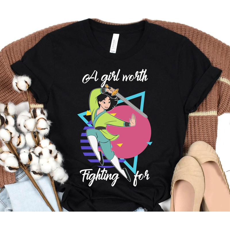 Retro 90s Mulan A Girl Worth Fighting For Shirt Disney Girls T-shirt Mulan Disney Movie Walt Disney World Disneyland Trip Outfits - 4.jpg