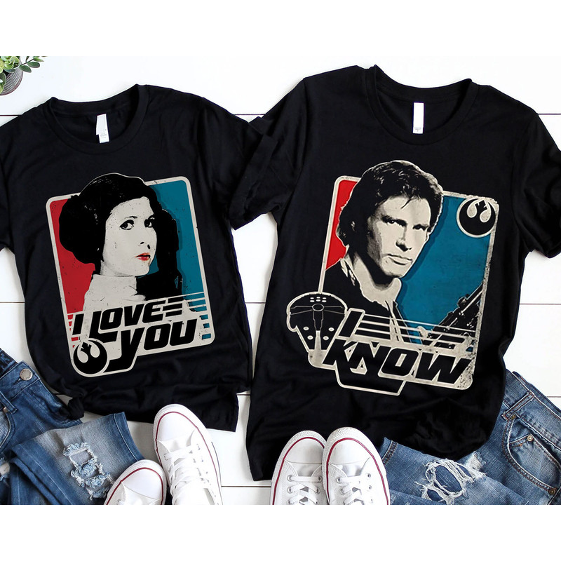 Retro 90s Poster Princess Leia Han Solo I Love You I Know Sweatshirt Star Wars Valentine's Day T-shirt Star Wars Couple Matching Shirt - 1.jpg
