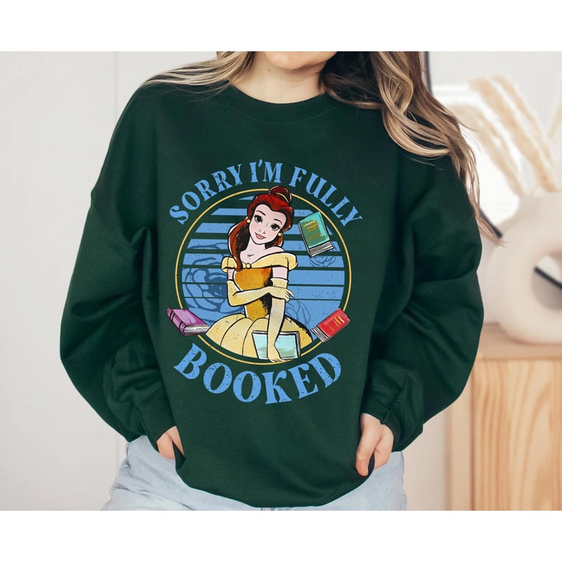 Retro Belle Princess Sorry I'm Fully Booked Shirt Beauty and The Beast T-shirt Walt Disney World Tee Book Reading Shirt Nerd Tee - 4.jpg