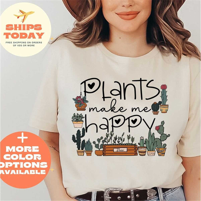 MR-96202385854-plants-make-me-happy-t-shirt-plant-lover-shirt-gardening-soft-cream.jpg