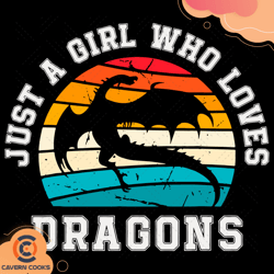 just a girl who loves dragons funny svg, trending