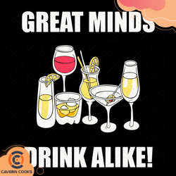great minds drink alike svg, trending svg, wine sv