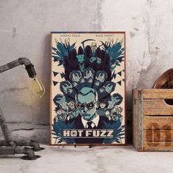 movie home decor, hot fuzz poster, hot fuzz decoration, movie print, movie poster, hot fuzz wall art