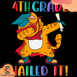funny cute graduated student 4th grade nailed it s