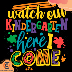 watch out kindergarten here i come svg, trending s