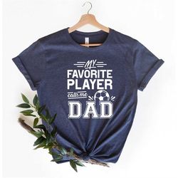 dad shirt, soccer dad shirt, daddy's biggest fan, daddy shirt,father's day shirt,best dad shirt,gift for dad,daddy shirt