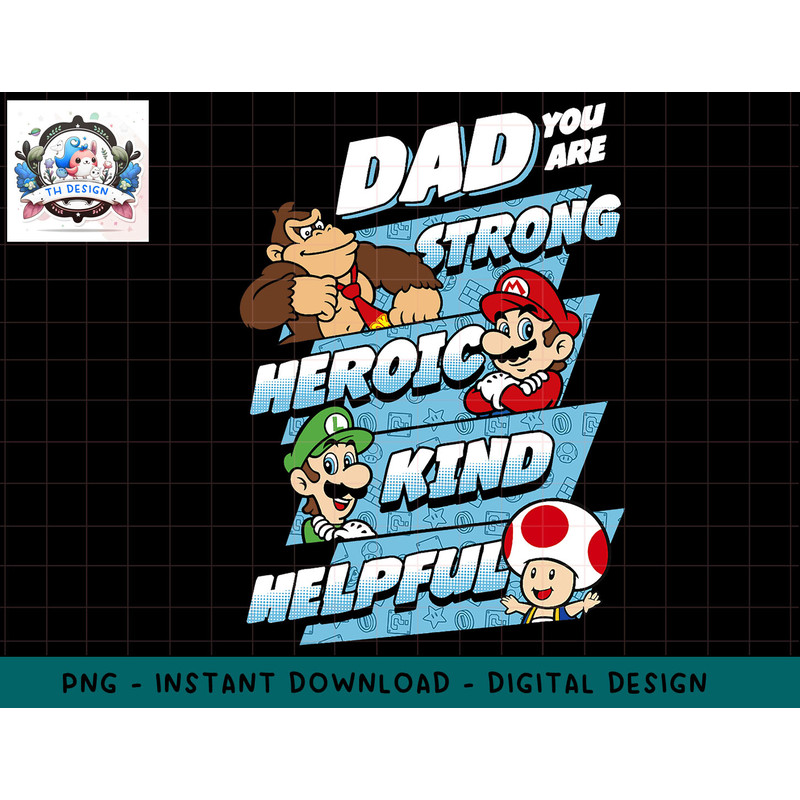 Nintendo Super Mario Dad You Are Graphic T-Shirt png, sublimation.jpg