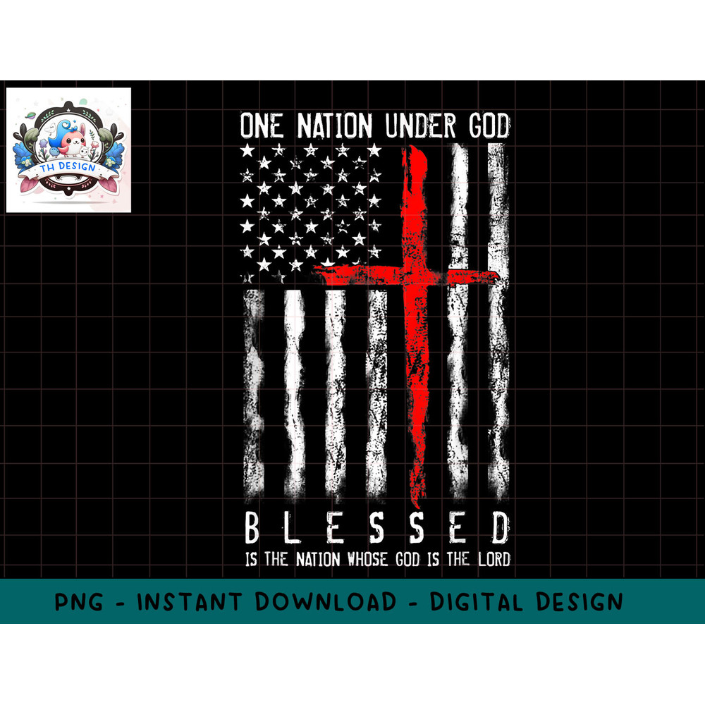 Patriotic Christian Blessed One Nation Under God 4th Of July png, sublimation.jpg