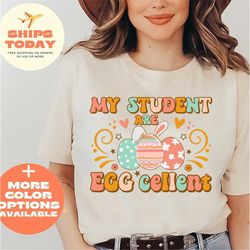 teacher t-shirt, teacher tee, my students are eggcellent, teacher shirt, peeps t-shirt, easter shirt, easter day, easter