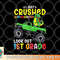 I Just Crushed Kindergarten Look Out First Grade Dinosaur png, digital download copy.jpg