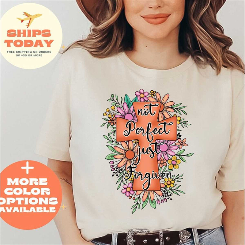 MR-962023104035-not-perfect-just-forgiven-shirt-bible-tee-jesus-faith-soft-cream.jpg