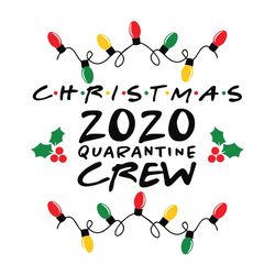 friends christmas, christmas quarantine crew, christmas 2020 friends theme svg, silhouette svg files