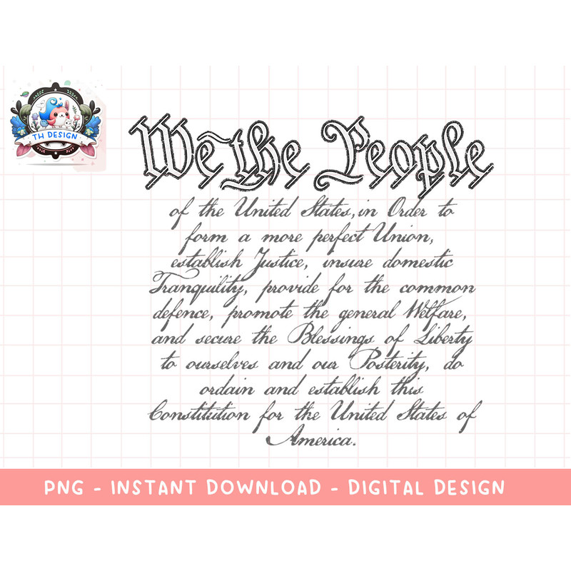 Preamble To the US Constitution, 4th Of July, We The People png, sublimation.jpg