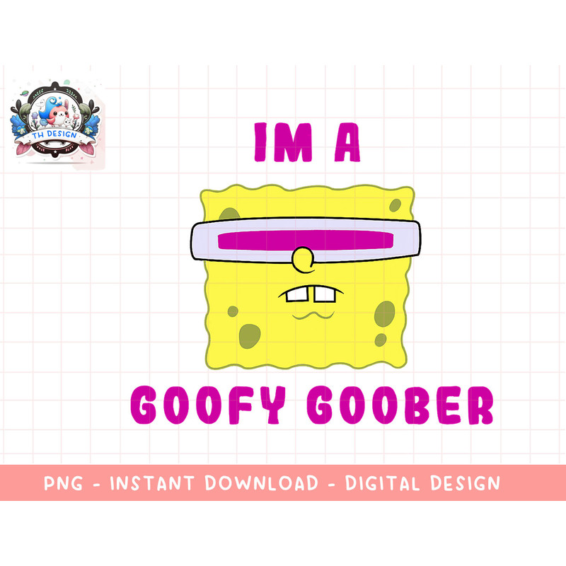Spongebob Squarepants Im A Goofy Goober Portrait png, sublimation.jpg