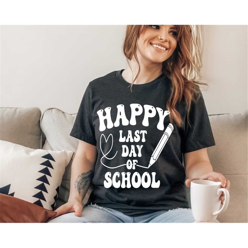 MR-96202311728-last-day-of-school-shirt-happy-last-day-of-school-shirt-image-1.jpg