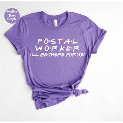 Postal Worker Shirt - Postal Worker Gift - Mail Lady Shirt - Post Office Workers - Mailman - Mail Carrier - Post Office