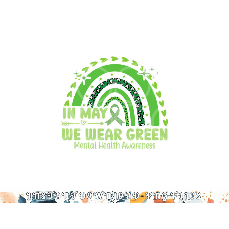 In May We Wear Green Semicolon Mental Health Awareness Month png, digital download copy.jpg