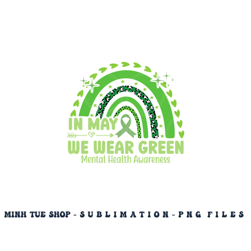 In May We Wear Green Semicolon Mental Health Awareness Month png, digital download copy.jpg