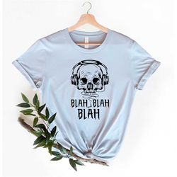 blah blah blah skeleton shirt, sarcasm women shirt, 911 dispatcher shirt, funny t shirt, blah blah blah shirt, 911 tee,