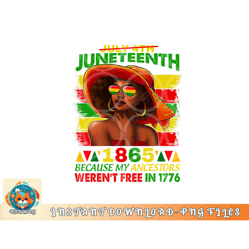July 4th Juneteenth 1865 Because My Ancestors Afro Women png, digital download copy.jpg