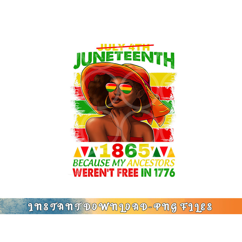 July 4th Juneteenth 1865 Because My Ancestors Afro Women png, digital download copy.jpg
