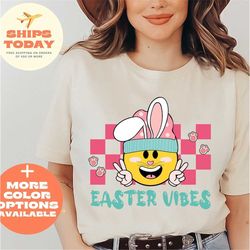 Easter Vibes Shirt, Easter Shirt, Bunny Shirt, Rabbit Shirt, Easter Gift, Easter Tshirt, Family Shirt, Retro Easter Bunn