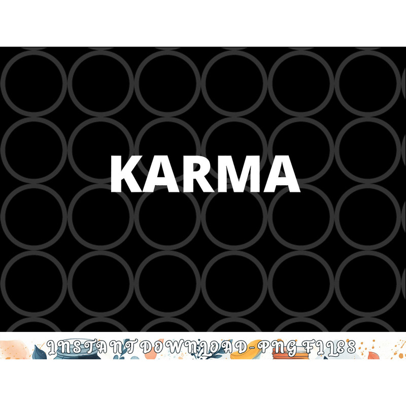 Karma png, digital download Mens Womens Unisex Tee Shirt Karma png, digital download copy.jpg