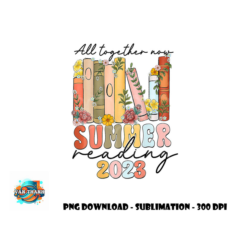All Together Now Summer Reading 2023 Library Books png, digital download copy.jpg