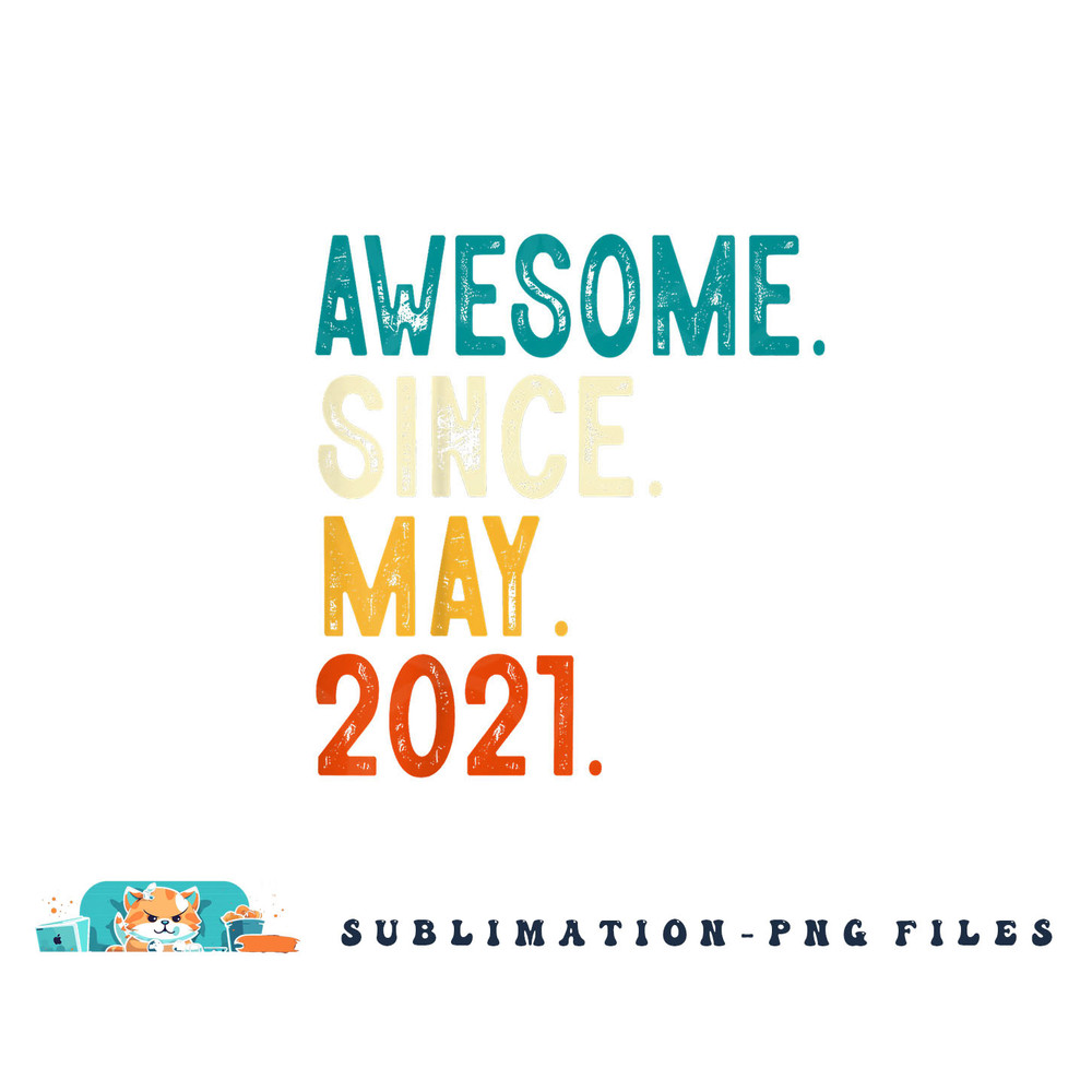 Kids 2 Year Old Awesome Since May 2021 2nd Birthday png, digital download copy.jpg