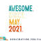 Kids 2 Year Old Awesome Since May 2021 2nd Birthday png, digital download copy.jpg