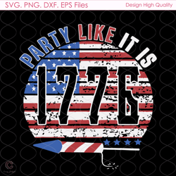 party 1776 svg, 4th of july, america svg, america svg, american flag svg