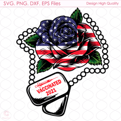 vaccinated 4th of july usa rose svg, america svg, american flag svg, liberty svg