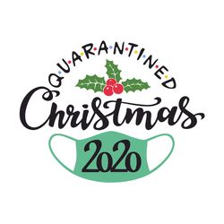 quarantine christmas 2020 svg, quarantined xmas cut file for cricut silhouette, merry christmas svg, silhouette svg fies